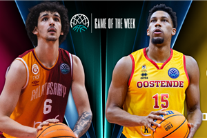 Game of the Week preview: Galatasaray Nef v Filou Oostende